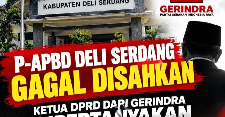 P-APBD Deliserdang Gagal Disahkan, Muhri Soroti Ketua DPRD dari Gerindra 